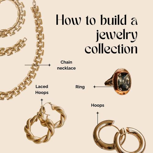 How to Build a Jewelry collection